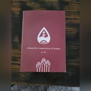 A Beautiful Composition Of Broken - r.h. Sin